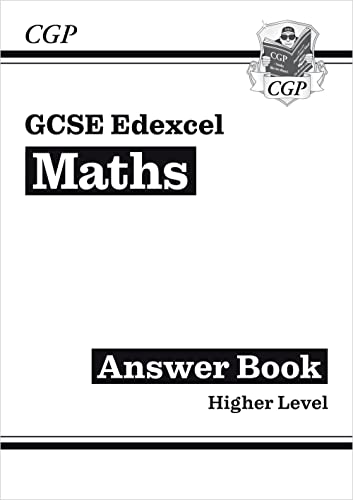 GCSE Maths Edexcel Answers for Workbook: Higher (CGP Edexcel GCSE Maths)